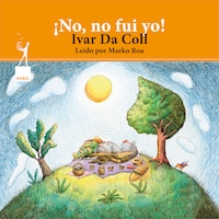 No, no fui yo
