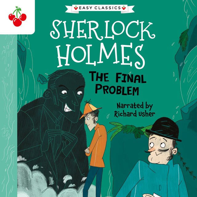 Bogomslag for The Final Problem - The Sherlock Holmes Children's Collection: Mystery, Mischief and Mayhem (Easy Classics), Season 2 (unabridged)