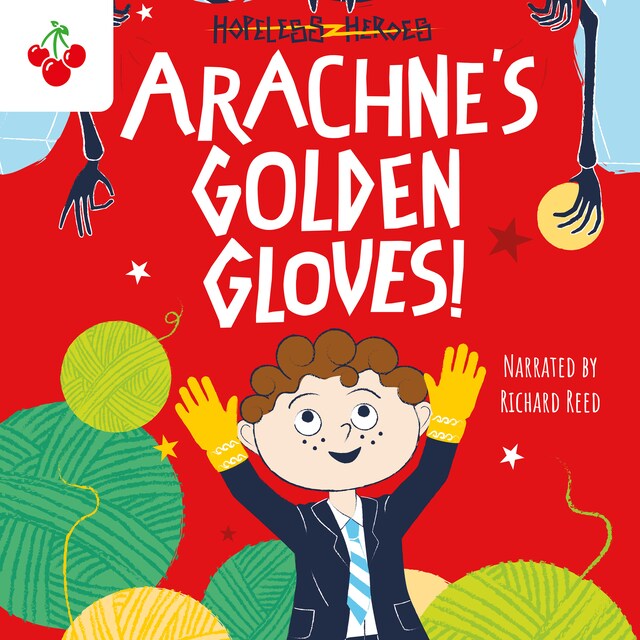 Kirjankansi teokselle Arachne's Golden Gloves! - Hopeless Heroes, Book 3 (unabridged)