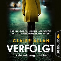 Verfolgt - Kein Heimweg ist sicher (Ungekürzt)