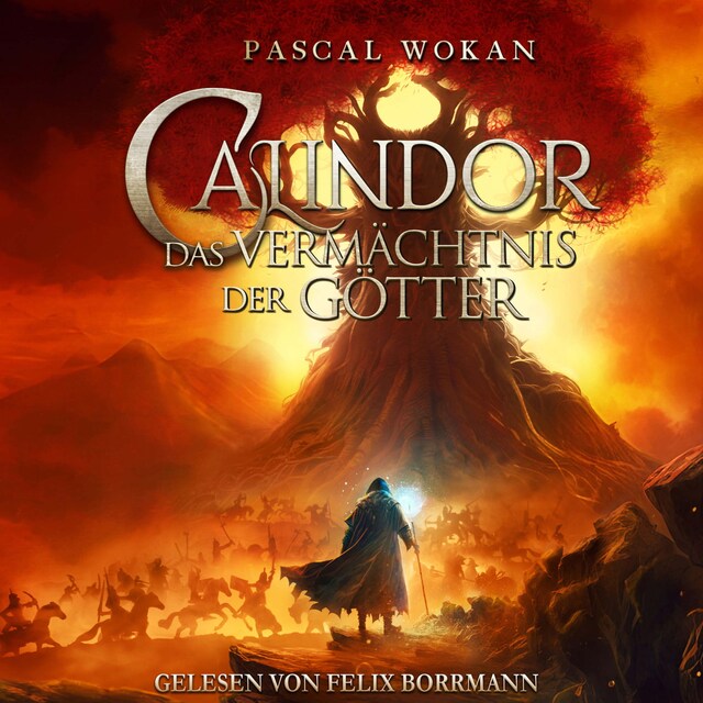 Copertina del libro per Calindor: Das Vermächtnis der Götter - Calindor, Band 3 (ungekürzt)