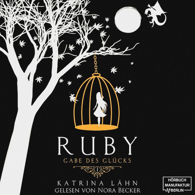 Couverture de livre pour Ruby - Chroniken des Glücks - Gabe des Glücks, Band 1 (ungekürzt)