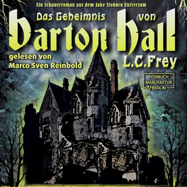 Book cover for Das Geheimnis von Barton Hall - Dämonenjäger Jake Sloburn, Band (ungekürzt)