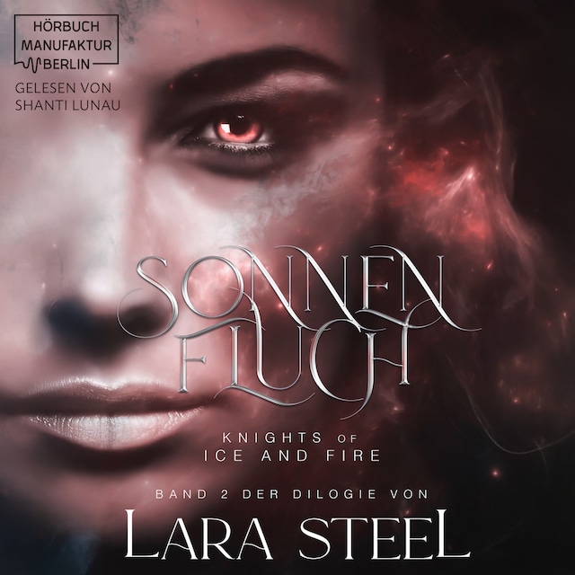 Book cover for Sonnenfluch - Knights of Ice and Fire, Band 2 (ungekürzt)