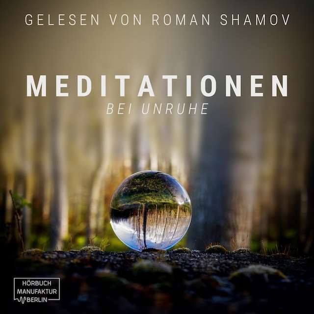 Book cover for Meditationen bei Unruhe (ungekürzt)