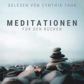 Meditationen für den Rücken (ungekürzt) als Hörbuch