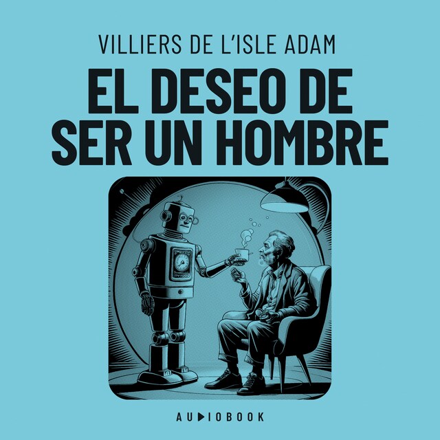 Portada de libro para El deseo de ser un hombre (Completo)