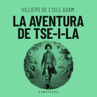 La aventura de Tse-i-la (Completo)