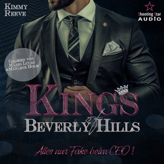 Book cover for Alles nur Fake beim CEO! - Kings of Beverly Hills, Band 3 (ungekürzt)