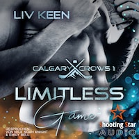 Limitless Game - Calgary Crows, Band 1 (ungekürzt)