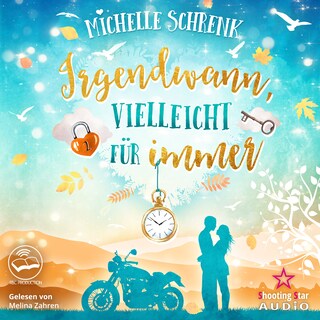 Irgendwann, vielleicht für immer (ungekürzt) als Hörbuch