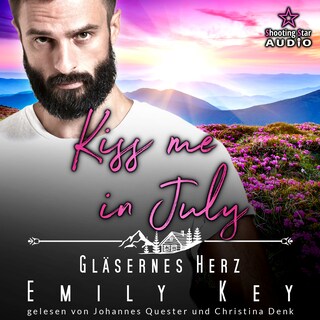 Kiss me in July: Gläsernes Herz - Kleinstadtliebe in Pinewood Bay, Band 7 (ungekürzt) als Hörbuch