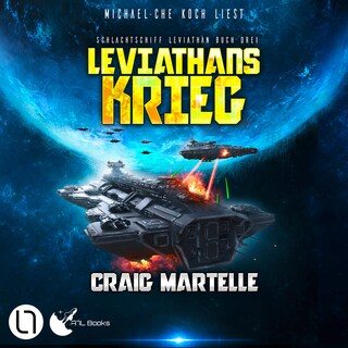 Leviathans Krieg - Schlachtschiff Leviathan, Teil 3 als Hörbuch
