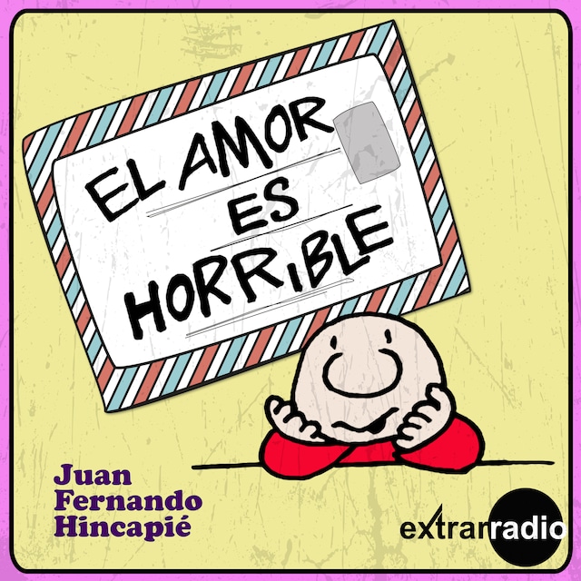 Book cover for El amor es horrible