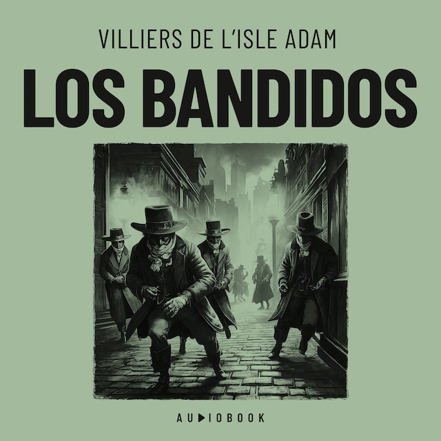 Kirjankansi teokselle Los bandidos