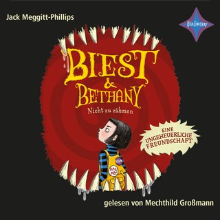 Nicht zu zähmen - Biest & Bethany, 1 als Hörbuch