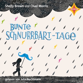 Bunte Schnurrbart-Tage als Hörbuch