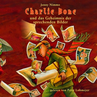 Charlie Bone und das Geheimnis der sprechenden Bilder - Charlie Bone, Teil 1 als Hörbuch