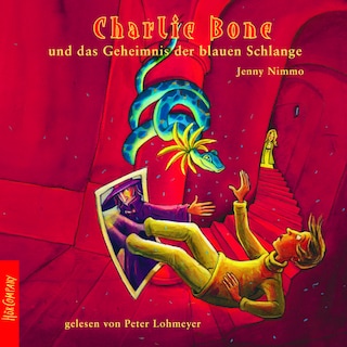 Charlie Bone und das Geheimnis der blauen Schlange - Charlie Bone, Teil 3 als Hörbuch