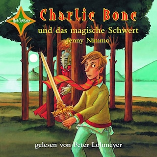 Charlie Bone und das magische Schwert - Charlie Bone, Teil 6 als Hörbuch