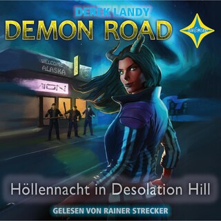 Höllennacht in Desolation Hill - Demon Road, Teil 2 als Hörbuch