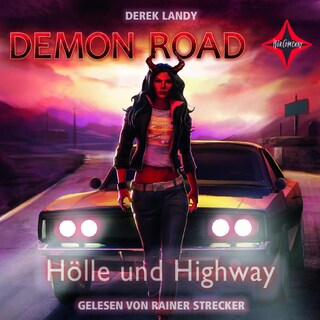 Hölle und Highway - Demon Road, Teil 1 als Hörbuch