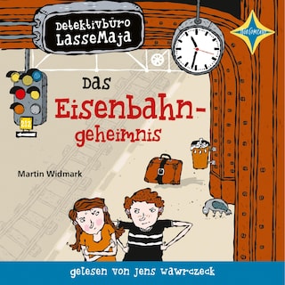 Das Eisenbahngeheimnis - Detektivbüro LasseMaja, Teil 14 als Hörbuch