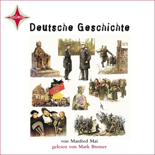 Deutsche Geschichte als Hörbuch