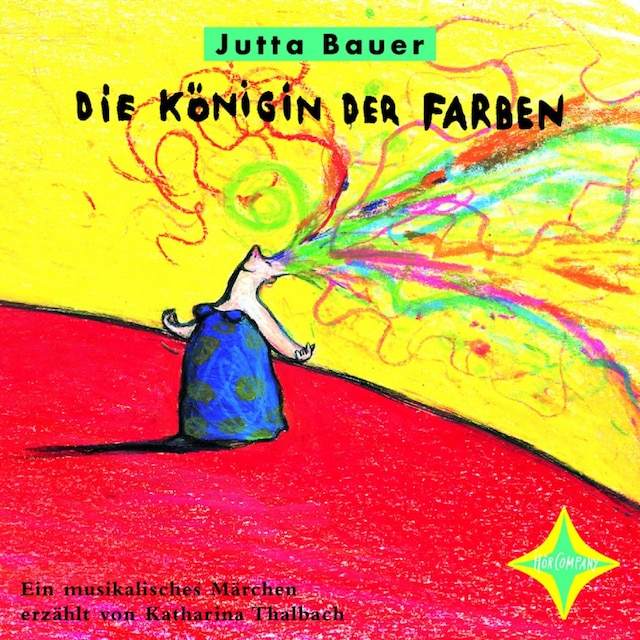 Book cover for Die Königin der Farben - Ein musikalisches Märchen (ungekürzt)