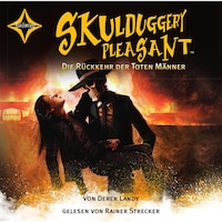 Die Rückkehr der toten Männer - Skulduggery Pleasant, Teil 8 (gekürzt)