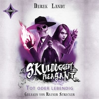 Tot oder lebendig - Skulduggery Pleasant, Teil 14 (gekürzt)