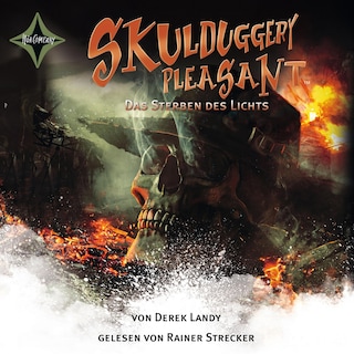 Das Sterben des Lichts - Skulduggery Pleasant, Teil 9 als Hörbuch