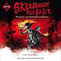 Passage der Totenbeschwörer - Skulduggery Pleasant, Teil 6 (gekürzt)