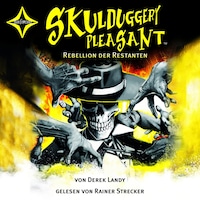 Rebellion der Restanten - Skulduggery Pleasant, Teil 5 (gekürzt)