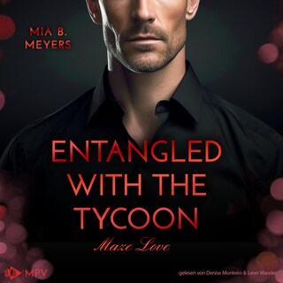 Entangled With The Tycoon als Hörbuch
