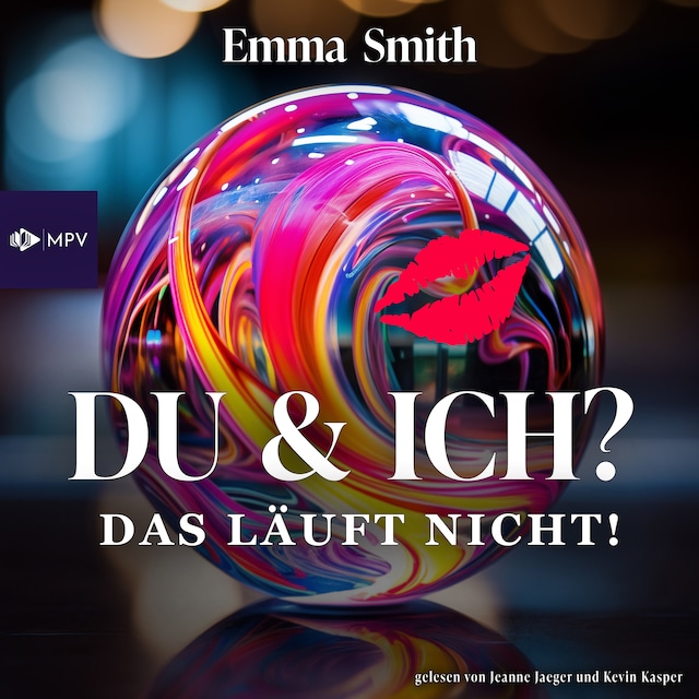 Portada de libro para Du & Ich: Das läuft nicht! - Love Story, Band 1 (ungekürzt)