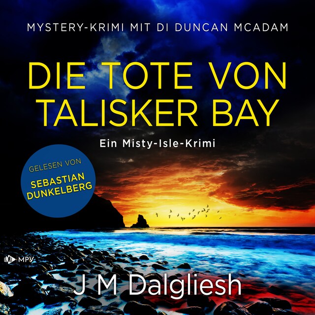 Book cover for Die Tote von Talisker Bay - Ein Misty-Isle-Krimi, Band 3 (ungekürzt)