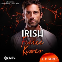 Irish Fierce Kisses - Ireland Love, Band 2 (ungekürzt)