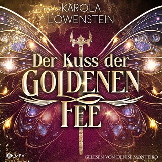 Der Kuss der goldenen Fee als Hörbuch