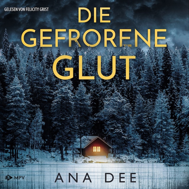 Book cover for Die gefrorene Glut: Schweden-Krimi (ungekürzt)