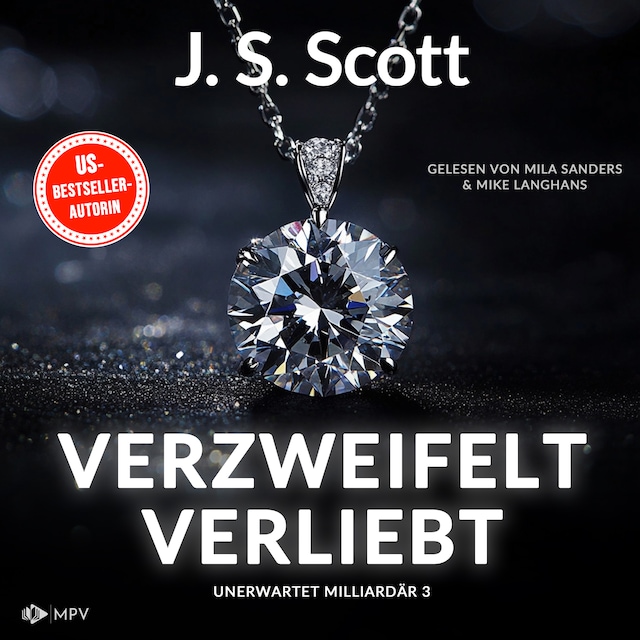 Book cover for Verzweifelt verliebt - Unerwartet Milliardär, Buch 3 (ungekürzt)