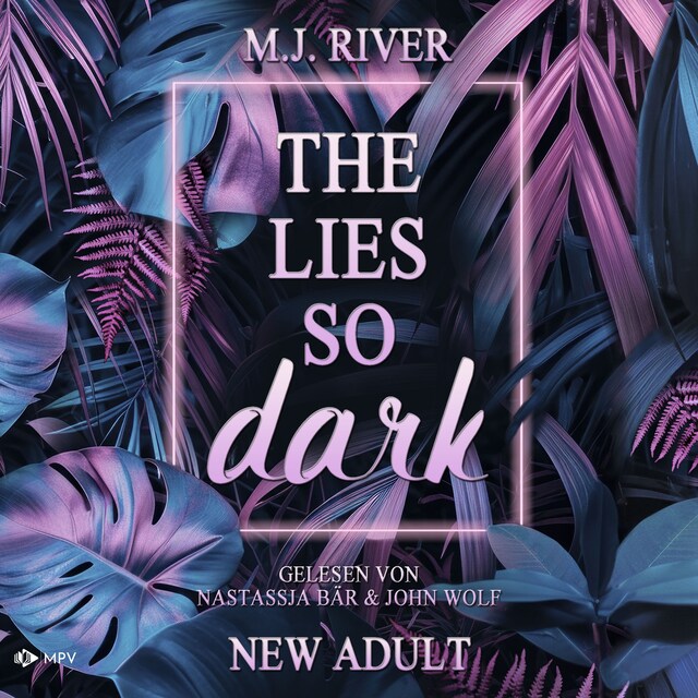 The Lies so Dark - So-Dark-Reihe, Buch 3 (ungekürzt) Bokomslag for The Lies so Dark - So-Dark-Reihe, Buch 3 (ungekürzt)