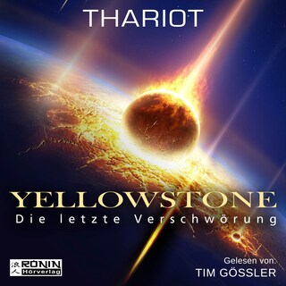 Yellowstone - Die letzte Verschwörung (ungekürzt) als Hörbuch
