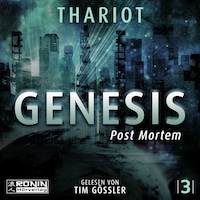 Post Mortem - Genesis, Band 3 (ungekürzt)
