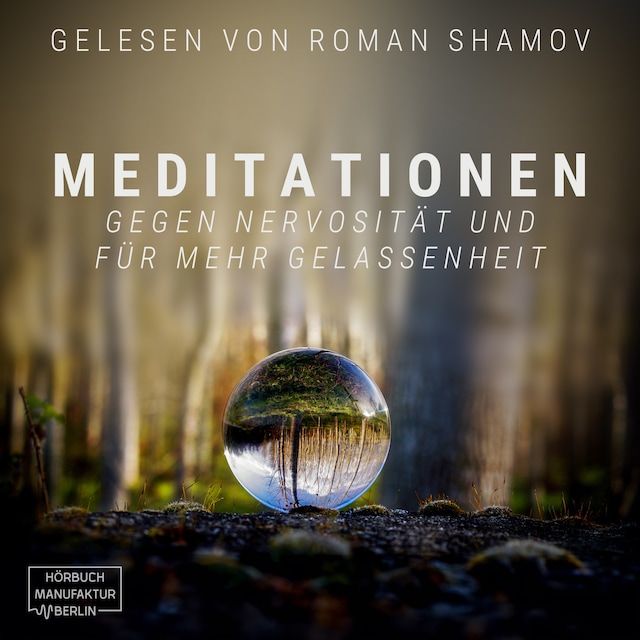 Book cover for Meditationen gegen Nervosität und für mehr Gelassenheit (ungekürzt)