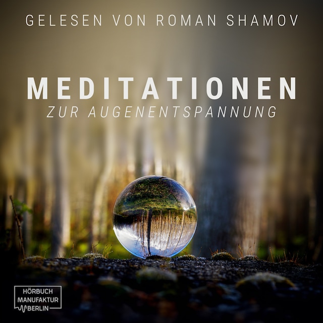 Bokomslag for Meditationen zur Augenentspannung (ungekürzt)