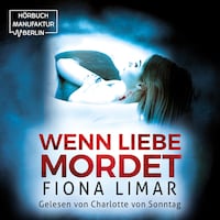 Wenn Liebe mordet - Brandenburg-Krimis, Band 7 (ungekürzt)