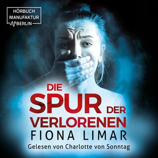 Die Spur der Verlorenen - Brandenburg-Krimis, Band 8 (ungekürzt) als Hörbuch