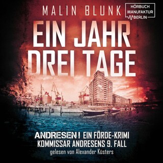 Ein Jahr, drei Tage - ANDRESEN!, Band 9 (ungekürzt) als Hörbuch