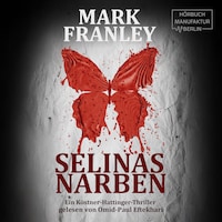 Selinas Narben - Ein Köstner-Hattinger-Thriller, Band 5 (ungekürzt)